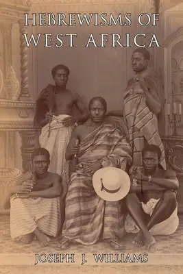 Nyugat-Afrika héberizmusai - Hebrewisms of West Africa