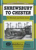 Shrewsbury és Chester között - Shrewsbury to Chester