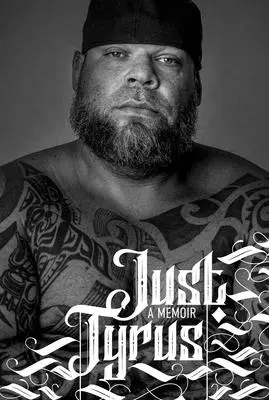 Just Tyrus: Egy emlékirat - Just Tyrus: A Memoir