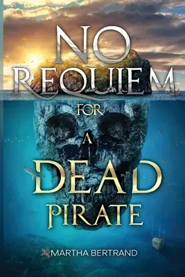 Nincs rekviem egy halott kalózért - No Requiem for a Dead Pirate