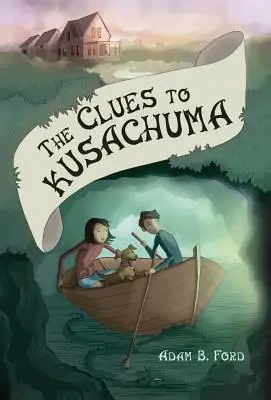 Kusachuma nyomai - The Clues to Kusachuma