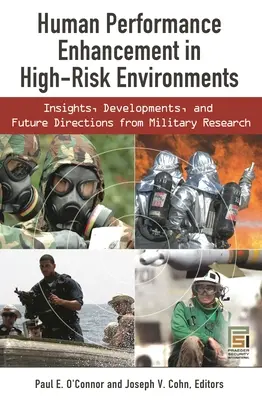 Zvyšování lidské výkonnosti ve vysoce rizikových prostředích: Poznatky, vývoj a budoucí směry vojenského výzkumu - Human Performance Enhancement in High-Risk Environments: Insights, Developments, and Future Directions from Military Research