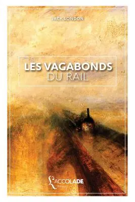 Les Vagabonds du Rail: dition bilingue anglais/franais (+ lecture audio intgre)
