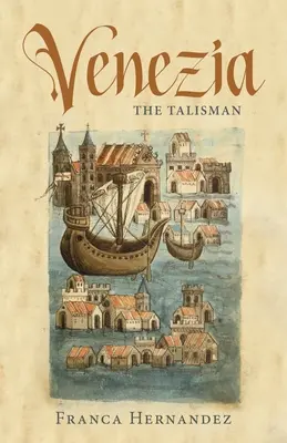 Velence: A talizmán - Venezia: The Talisman