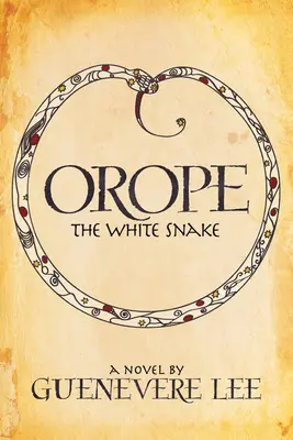 Orope - A fehér kígyó - Orope -The White Snake