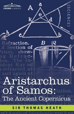 Szamosi Arisztarkhosz: Az ókori Kopernikusz - Aristarchus of Samos: The Ancient Copernicus