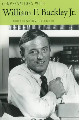 Beszélgetések William F. Buckley Jr. - Conversations with William F. Buckley Jr.