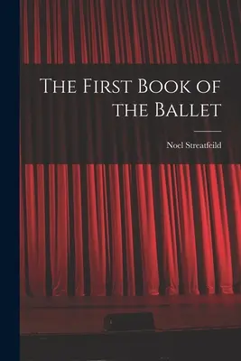 A balett első könyve - The First Book of the Ballet