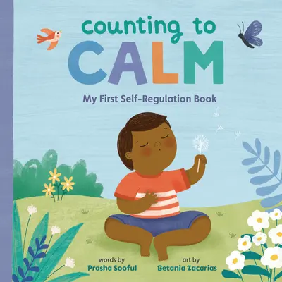 Számolás a nyugalomig: Az első önszabályozó könyvem - Counting to Calm: My First Self-Regulation Book