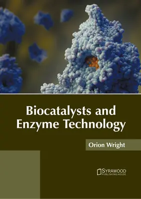 Biokatalizátorok és enzimtechnológia - Biocatalysts and Enzyme Technology