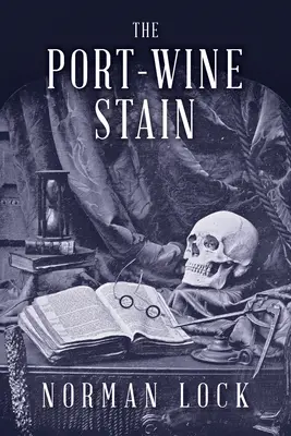 A portói bor foltja - The Port-Wine Stain