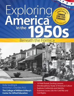 Amerika felfedezése az 1950-es években: Beneath the Formica (6-8. osztály) - Exploring America in the 1950s: Beneath the Formica (Grades 6-8)