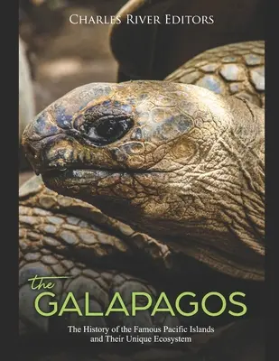 A Galpagos-szigetek: A híres csendes-óceáni szigetek és egyedülálló ökoszisztémájuk története - The Galpagos: The History of the Famous Pacific Islands and Their Unique Ecosystem