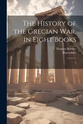 A görög háború története, nyolc könyvben: 2. - The History of the Grecian war, in Eight Books: 2