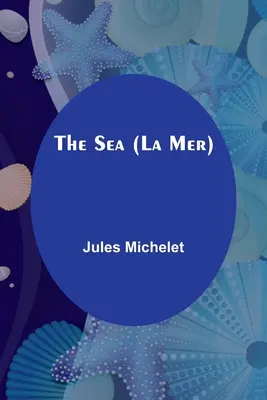 A tenger (La Mer) - The Sea (La Mer)