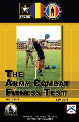 A hadsereg harcképességi tesztje (ACTF) - The Army Combat Fitness Test (ACTF)