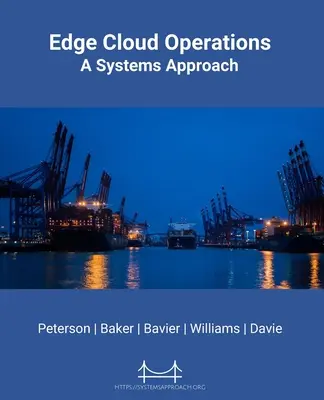 Edge Cloud Operations: Rendszeres megközelítés - Edge Cloud Operations: A Systems Approach