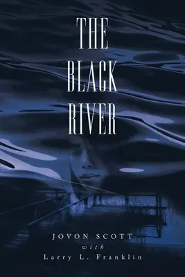 A fekete folyó - The Black River