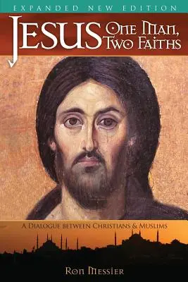 Jézusom! Egy ember, két hit. Bővített második kiadás - Jesus: One Man, Two Faiths. Expanded Second Edition