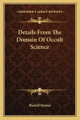 Részletek az okkult tudomány területéről - Details From The Domain Of Occult Science