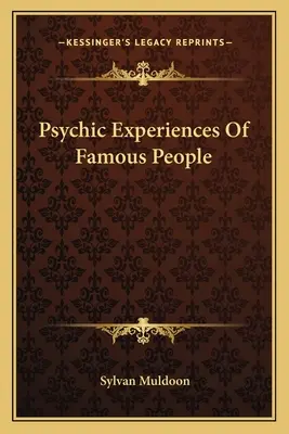 Híres emberek pszichikai tapasztalatai - Psychic Experiences Of Famous People