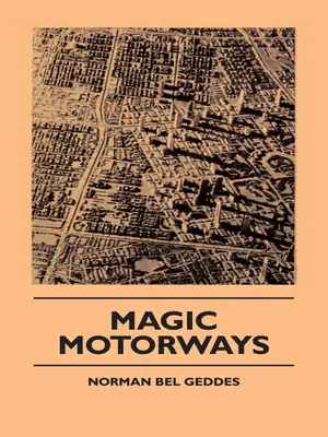 Mágikus autópályák - Magic Motorways