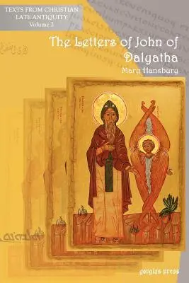 John of Dalyatha levelei - The Letters of John of Dalyatha