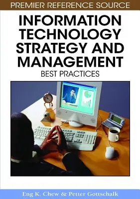 Informatikai stratégia és menedzsment: Legjobb gyakorlatok - Information Technology Strategy and Management: Best Practices