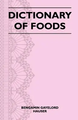 Az élelmiszerek szótára - Dictionary of Foods