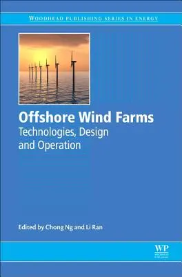 Offshore szélerőművek: Technológiák, tervezés és üzemeltetés - Offshore Wind Farms: Technologies, Design and Operation