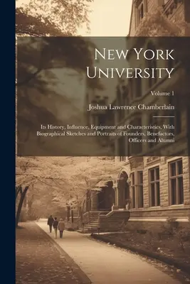 New York University: Története, befolyása, felszerelése és jellemzői, az alapítók életrajzi vázlataival és portréival, Benefacto - New York University: Its History, Influence, Equipment and Characteristics, With Biographical Sketches and Portraits of Founders, Benefacto