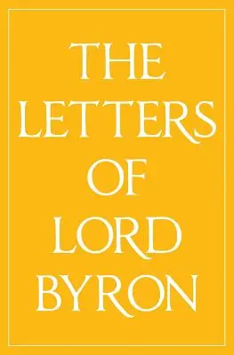 Lord Byron levelei - The Letters of Lord Byron