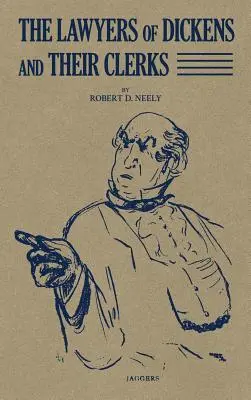 Dickens ügyvédjei és hivatalnokaik (1936) - The Lawyers of Dickens and Their Clerks (1936)