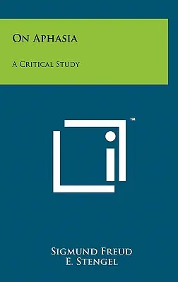 Az afáziáról: kritikai tanulmány - On Aphasia: A Critical Study