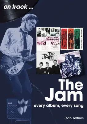 The Jam: Minden album, minden dal - The Jam: Every Album, Every Song