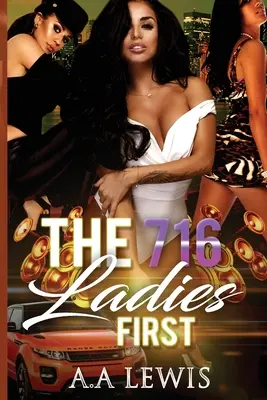 A 716 Ladies First - The 716 Ladies First