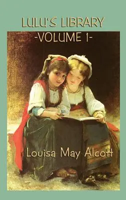 Lulu könyvtára 1. kötet - Lulu's Library Vol. 1