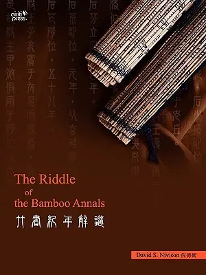 A Bambusz Évkönyvek rejtélye - The Riddle of the Bamboo Annals