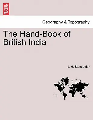 Brit India kézikönyve - The Hand-Book of British India