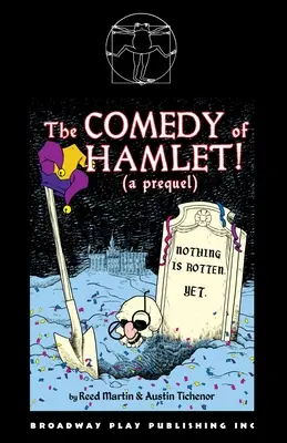 A Hamlet komédiája! (egy előzmény) - The Comedy of Hamlet! (a prequel)