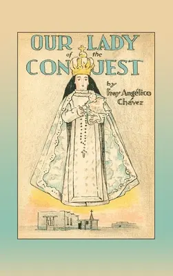 A hódító asszonyunk - Our Lady of the Conquest