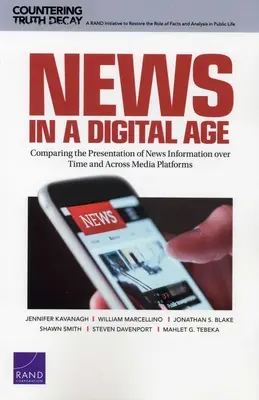 Hírek a digitális korban: A hírinformációk időbeli és médiaplatformok közötti összehasonlítása - News in a Digital Age: Comparing the Presentation of News Information over Time and Across Media Platforms