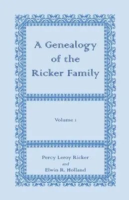 A Ricker család genealógiája - A Genealogy of the Ricker Family