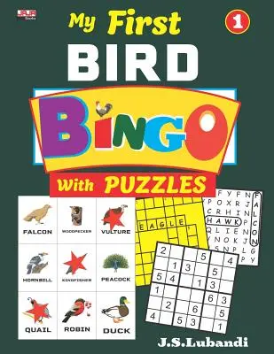 Az én első madaras BINGÓM PÖRÖCSKÖNYVVEL, 1. kötet - My First BIRD BINGO with PUZZLES, Vol.1