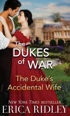 A herceg véletlen felesége - The Duke's Accidental Wife