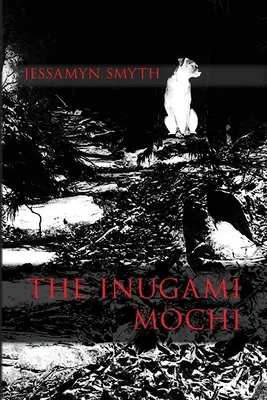 Az Inugami Mochi - The Inugami Mochi