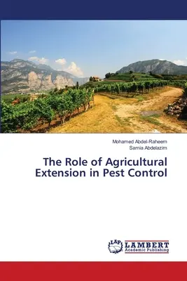 A mezőgazdasági tanácsadás szerepe a kártevők elleni védekezésben - The Role of Agricultural Extension in Pest Control