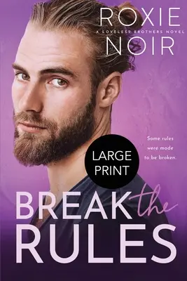 Break the Rules (Large Print): A Brother's Best Friend Romance