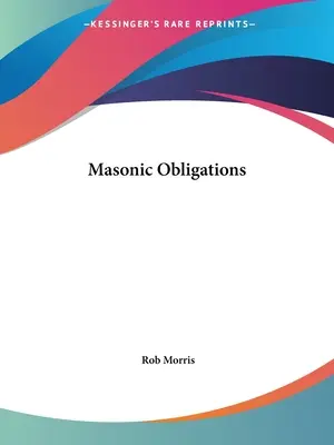 Szabadkőműves kötelezettségek - Masonic Obligations