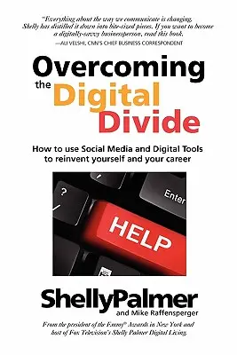 A digitális szakadék leküzdése: Hogyan használjuk a közösségi médiát és a digitális eszközöket önmagunk és karrierünk újjáalakításához? - Overcoming the Digital Divide: How to Use Social Media and Digital Tools to Reinvent Yourself and Your Career